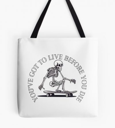 Live Before U Die Tote Bag Official Skateboard Merch